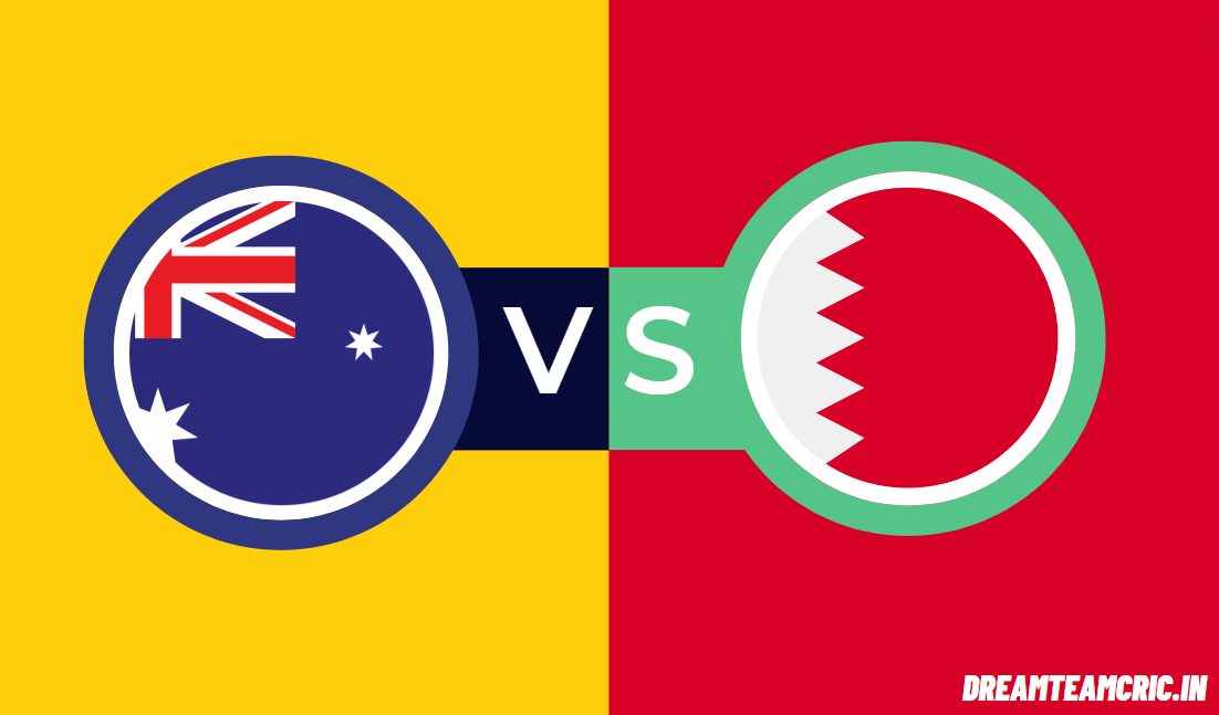 AUS vs BAH Dream11 Prediction, Australia vs Bahrain, Fantasy Football Tips